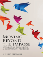 Moving Beyond the Impasse: Reorienting Ecumenical and Interfaith Relations