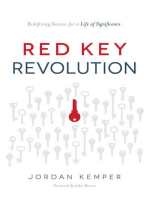 Red Key Revolution: Redefining Success for a Life of Significance