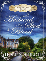 A Husband for Steel and Blood: Marrying Men, #3