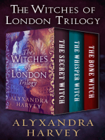 The Witches of London Trilogy: The Secret Witch, The Whisper Witch, and The Bone Witch