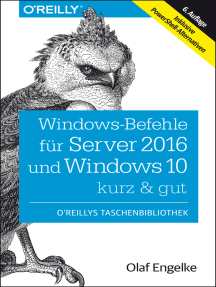 Windows-Befehle für Server 2016 und Windows 10 – kurz & gut: Inklusive PowerShell-Alternativen