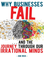 Why Businesses Fail... and the journey through our irrational minds