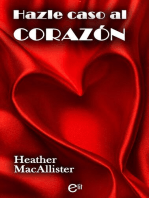 Hazle caso al corazón: El espíritu del amor