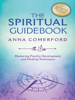 The Spiritual Guidebook: Mastering Psychic Development and Techniques