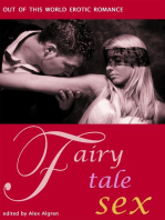 Fairy Tale Sex: Out of This World Erotic Romance