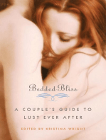 Bedded Bliss: A Couple's Guide to Lust Ever After