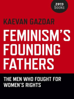 Feminism's Founding Fathers: The Men Who Fought for Women's Rights