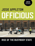 Officious: Rise of the Busybody State