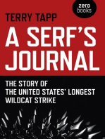 A Serf's Journal: The Story of the United States' Longest Wildcat Strike