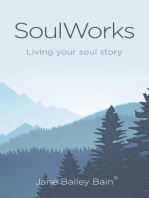 SoulWorks: Living Your Soul Story