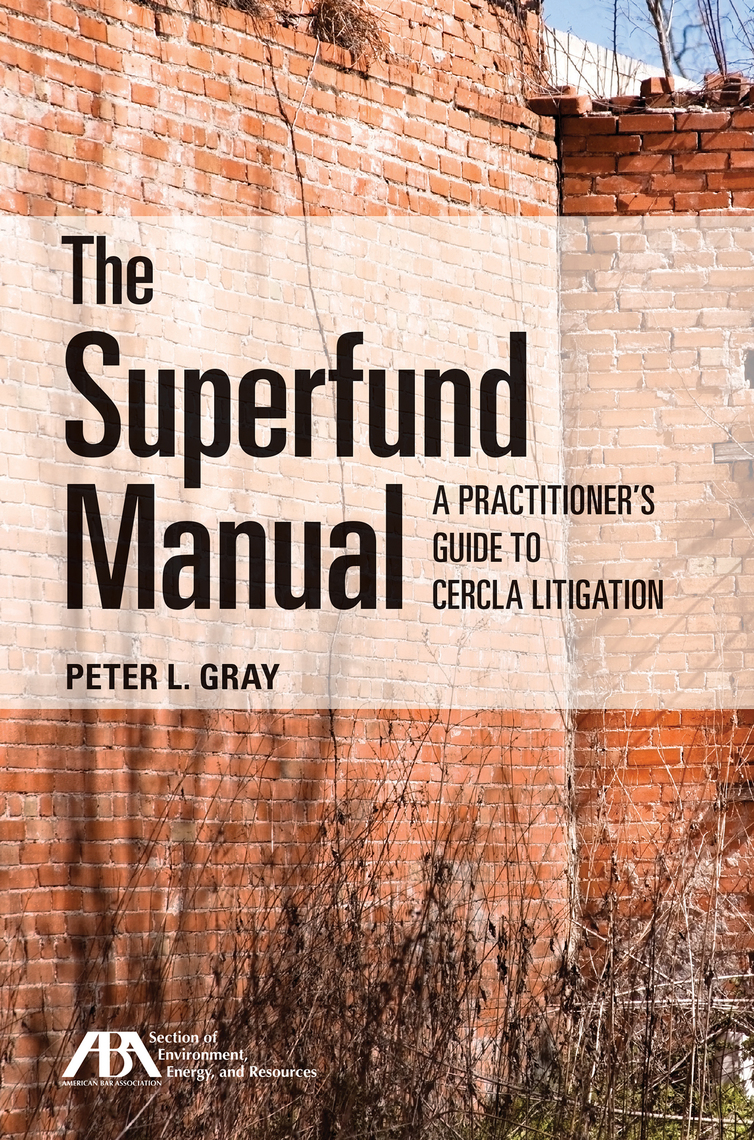 The Superfund Manual by Peter L. Gray eBooks Scribd