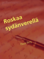 Roskaa sydänverellä