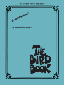 The Charlie Parker Real Book: The Bird Book E-Flat Instruments