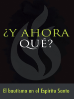 ¿Y ahora qué? Bautismo en el Espíritu Santo