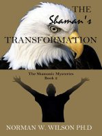 The Shaman's Transformation