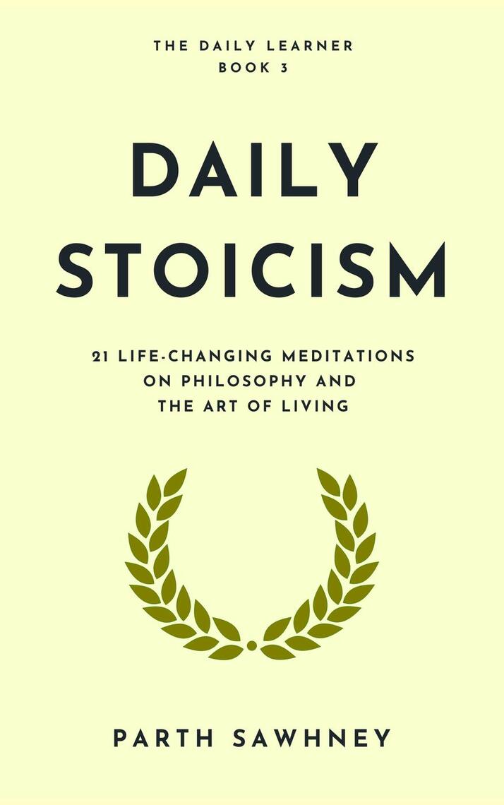 Read Daily Stoicism 21 Meditations Inspired by the Best Books on