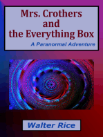 Mrs. Crothers and the Everything Box