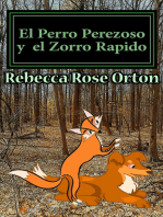 El Perro Perezoso y el Zorro Rápido