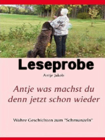 Antje was machst du denn jetzt schon wieder: LESEPROBE