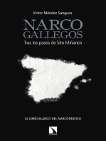 Narcogallegos: Tras los pasos de Sito Miñanco