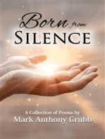 Born from Silence: A Collection of Poems