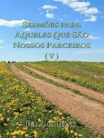 Sermões Para Aqueles Que São Nossos Parceiros ( V )