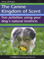 THE CANINE KINGDOM OF SCENT