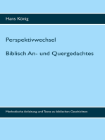 Perspektivwechsel: Biblisch An- und Quergedachtes