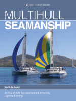Multihull Seamanship: An A-Z of skills for catamarans & trimarans / cruising & racing