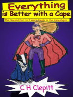Everything is Better With a Cape