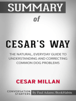 Summary of Cesar's Way: The Natural, Everyday Guide to Understanding & Correcting Common Dog Problems
