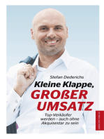 Kleine Klappe GROßER UMSATZ: Top-Verkäufer werden- auch ohne Akquisestar zu sein