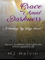 Grace Amid Darkness: Finding My Way