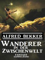 Wanderer in der Zwischenwelt