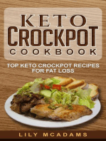 Keto Crockpot Cookbook: Top Keto Crockpot Recipes For Fat Loss