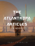 The Atlantropa Articles: A Novel (For Fans of Harry Turtledove and the Divergent Series)