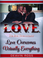 Love The Second Time Around (Love Overcomes Virtually Everything)