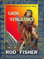 Grim Vengeance, Book Two of the Antillian Scrolls