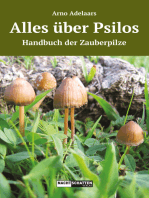 Alles über Psilos: Handbuch der Zauberpilze