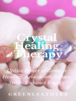 Crystal Healing Therapy Utilize Power of Gems in Healing, Relaxation, Release Stress, Enhance Energy