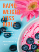 Rapid Weight Loss Bible: Beginners Guide  To  Intermittent Fasting  & Ketogenic Diet & 5:2 Diet