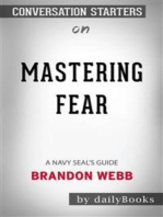 Mastering Fear: A Navy SEAL's Guide​​​​​​​ by Brandon Webb ​​​​​​ | Conversation Starters