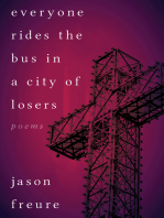 Everyone Rides the Bus in a City of Losers