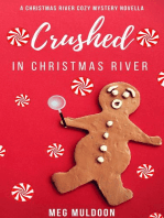 Crushed in Christmas River: Christmas Cozy Mystery Novellas, #3