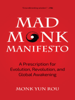 The Mad Monk Manifesto