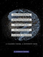 Transforming Psychological Worldviews to Confront Climate Change