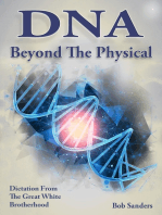 DNA: Beyond The Physical