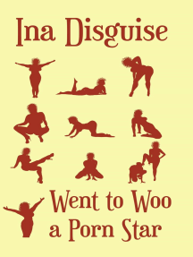 Went to Woo a Porn Star by Ina Disguise - Ebook | Scribd