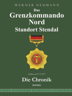 Das Grenzkommando Nord. Standort Stendal. Die Chronik.: Gedient von der Ostsee bis zum Harz