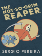 The Not-So-Grim Reaper